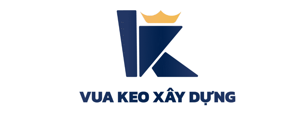 VUA KEO XÂY DỰNG